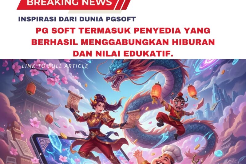 Inspirasi dari Dunia PGSoft